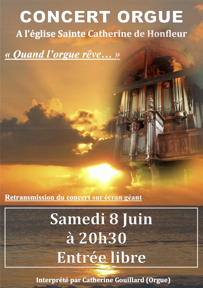 Concert d'orgue en l'église Sainte-Catherine - Honfleur-Infos