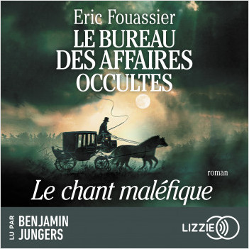 « Le Chant Maléfique » d’Eric Fouassier