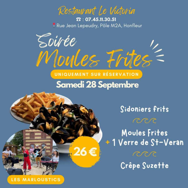 Honfleur : Soirée concert et Moules Frites au restaurant « Le Victoria »