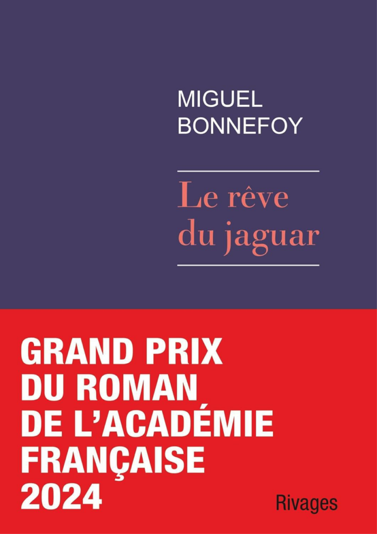 « Le rêve du jaguar » de Miguel Bonnefoy